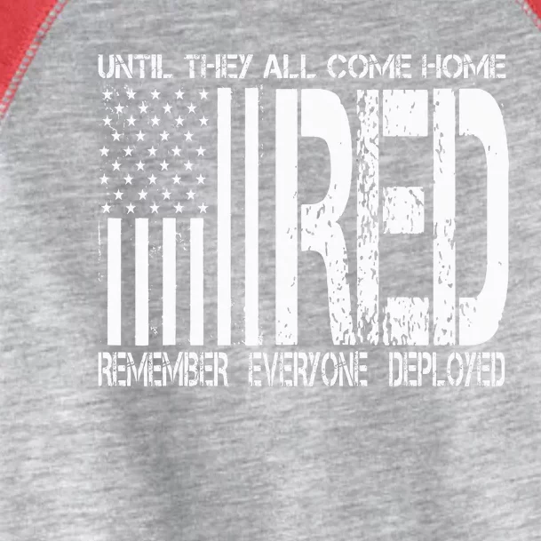 Remember Everyone Deployed Red Friday Toddler Fine Jersey T-Shirt