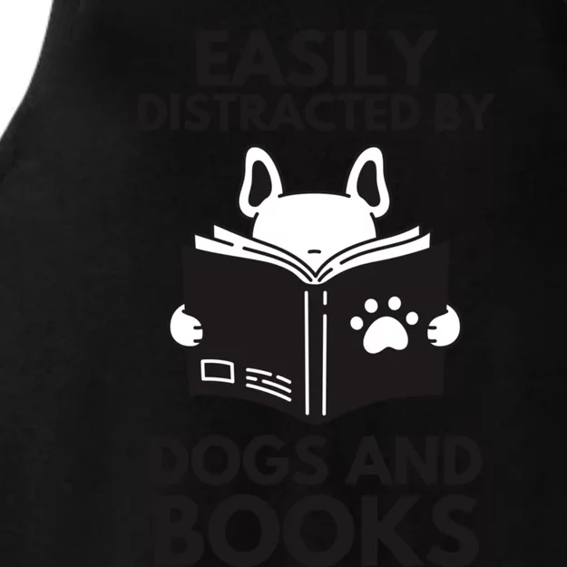 Reading Easily Distracted By Dogs & Books Funny Dog And Books Ladies Tri-Blend Wicking Tank