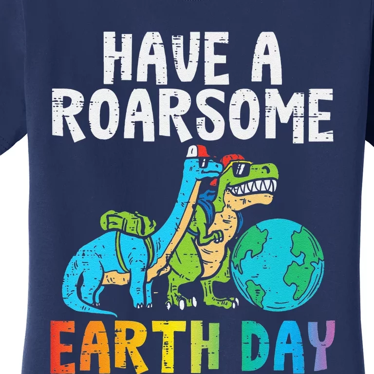 Roarsome Earth Day Trex Brachiosaurus Women's T-Shirt