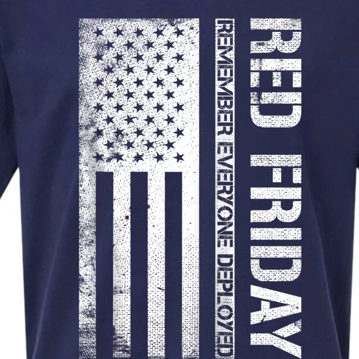 Remember Everyone Deployed Red Friday Zip Hoodie Sueded Cloud Jersey T-Shirt