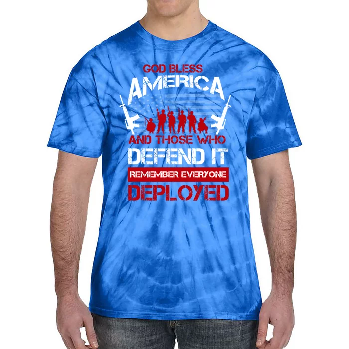 Remember Everyone Deployed Cool Gift God Bless America Tie-Dye T-Shirt