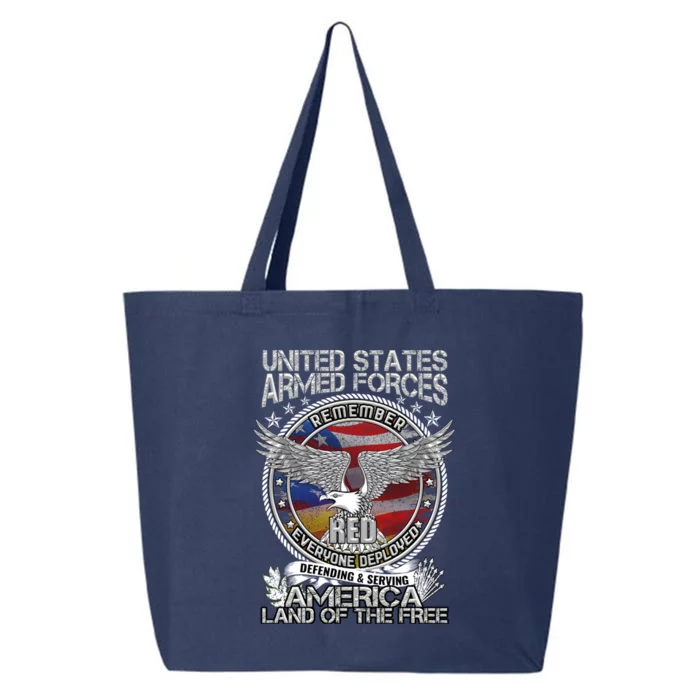 Remember Everyone Deployed Armed Forces Military Red Friday Gift 25L Jumbo Tote