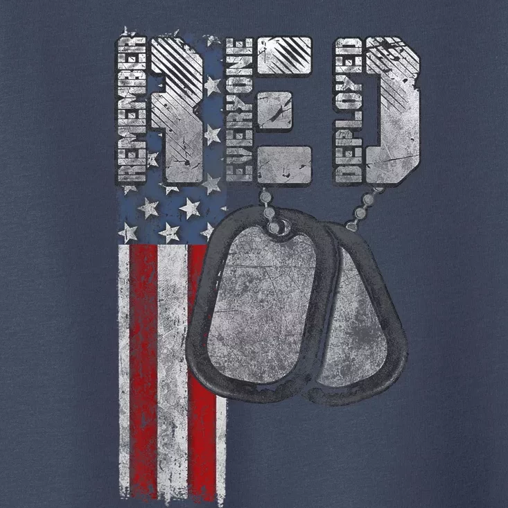 Remember Everyone Deployed Toddler T-Shirt