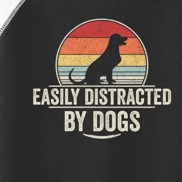 Retro Easily Distracted By Dogs Funny Dog Lover Toddler Fine Jersey T-Shirt