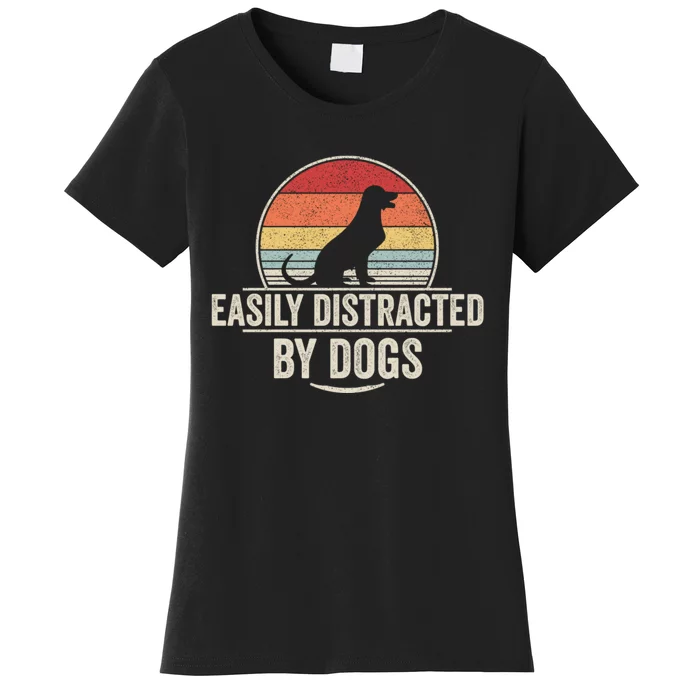 Retro Easily Distracted By Dogs Funny Dog Lover Women's T-Shirt