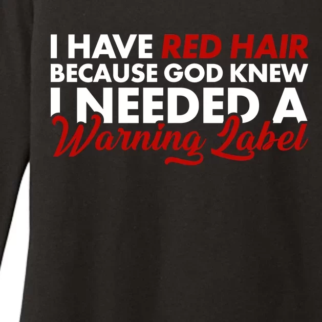 Redhead God Gave Me A Warning Label Womens CVC Long Sleeve Shirt