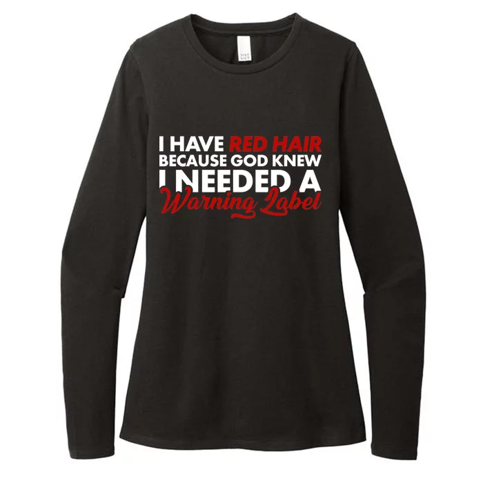 Redhead God Gave Me A Warning Label Womens CVC Long Sleeve Shirt