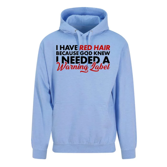 Redhead God Gave Me A Warning Label Unisex Surf Hoodie