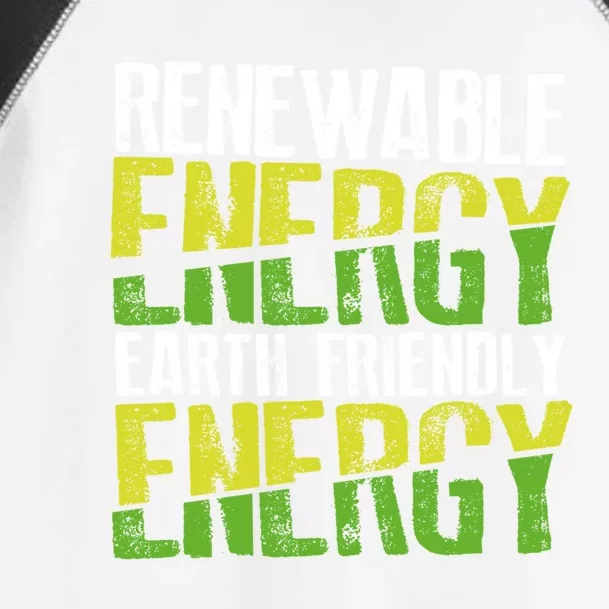 Renewable Energy Earth Friendly Energy Environt Cool Gift Toddler Fine Jersey T-Shirt