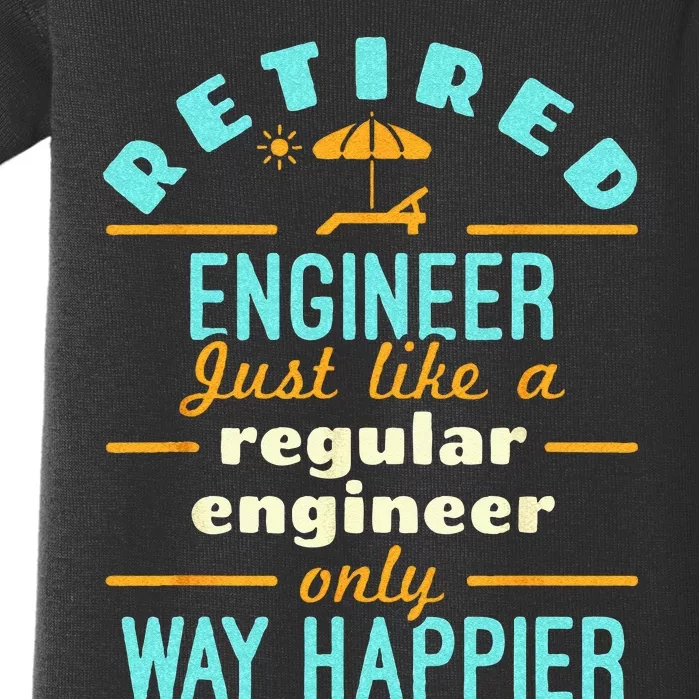 Retired Engineer Engineering Retirement Way Happier Baby Bodysuit