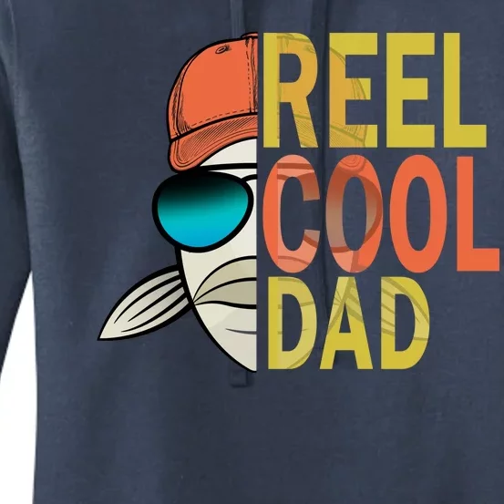 Reel Cool Fishing Dad Funny Women's Pullover Hoodie