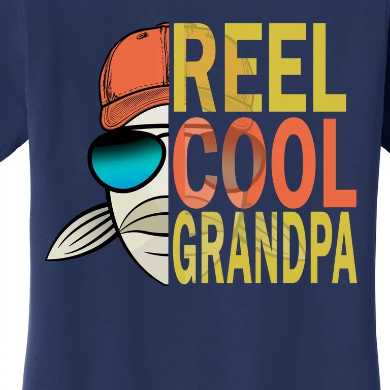 Reel Cool Fishing Grandpa Women's T-Shirt