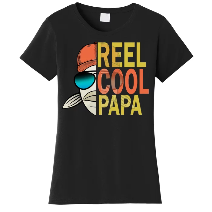 Reel Cool Fishing Papa Women's T-Shirt