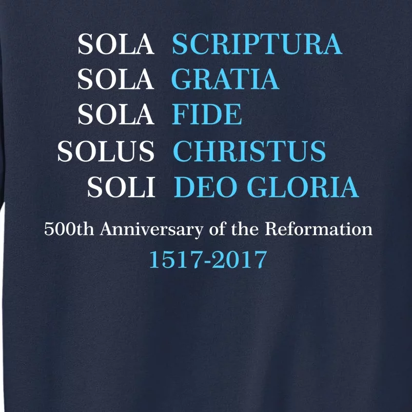 Reformation 500th Anniversary Five Solas Sweatshirt