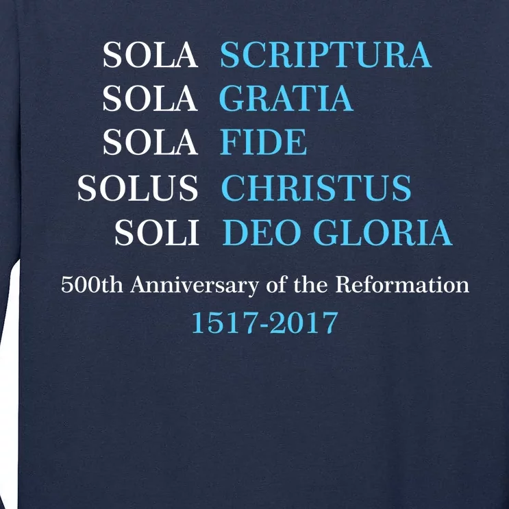 Reformation 500th Anniversary Five Solas Tall Long Sleeve T-Shirt