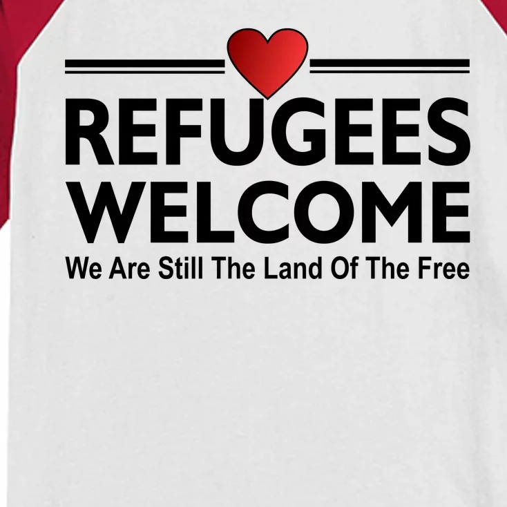 Refugees Welcome We Are Still The Land Of The Free Kids Colorblock Raglan Jersey