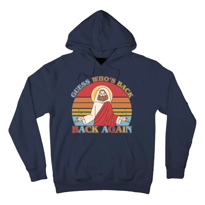 Retro Easter Guess Who Back Again Jesus Resurrection Hoodie