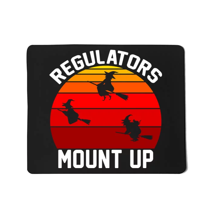 Regulators Mount Up Mousepad