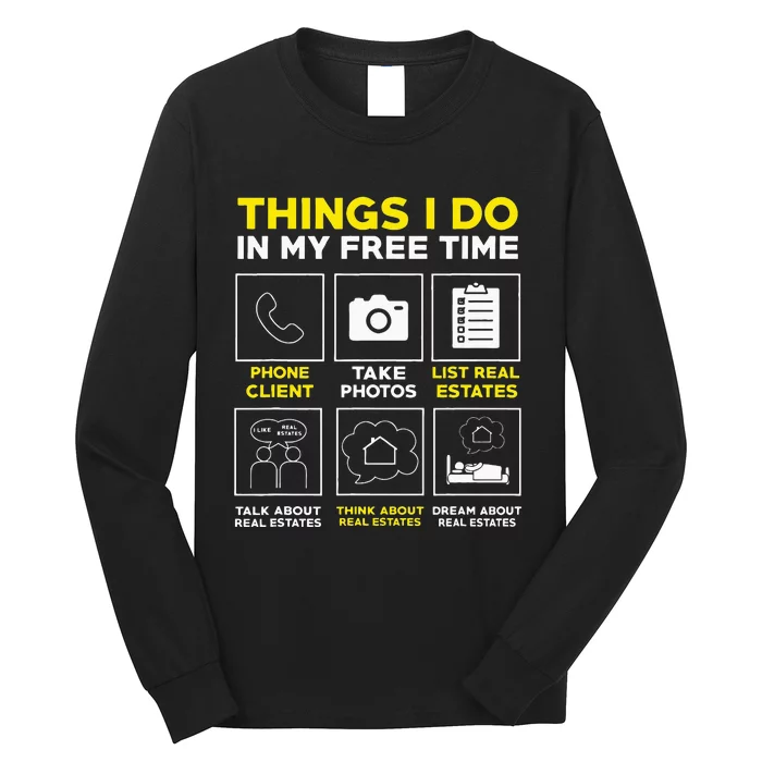 Real Estate Humor Agent Realtor Long Sleeve Shirt