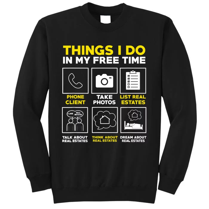 Real Estate Humor Agent Realtor Tall Sweatshirt