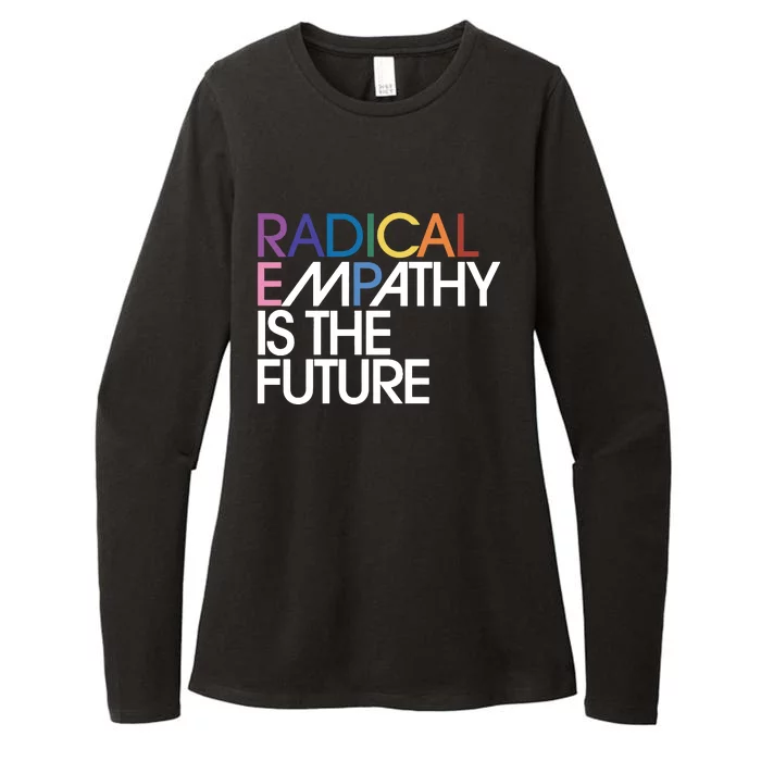 Radical Empathy Is The Future Power To The People Feminist Womens CVC Long Sleeve Shirt