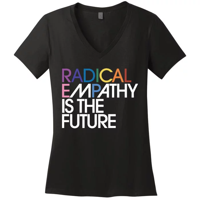 Radical Empathy Is The Future Power To The People Feminist Women's V-Neck T-Shirt