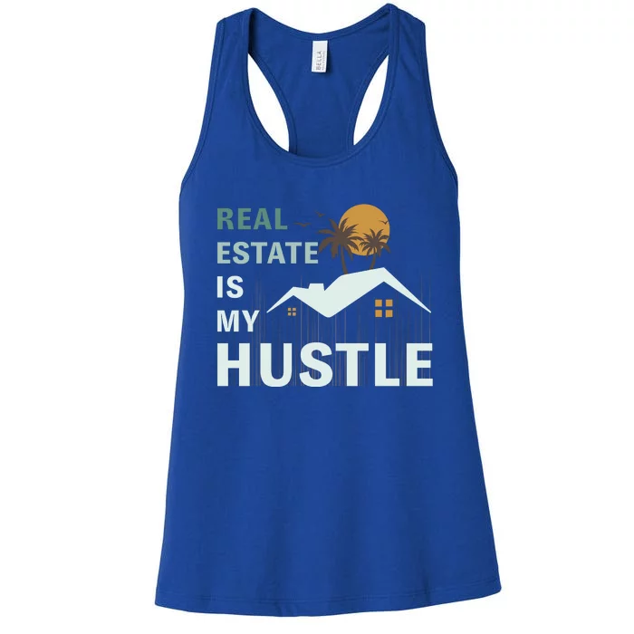 Real Estate Is My Hustle Women's Racerback Tank