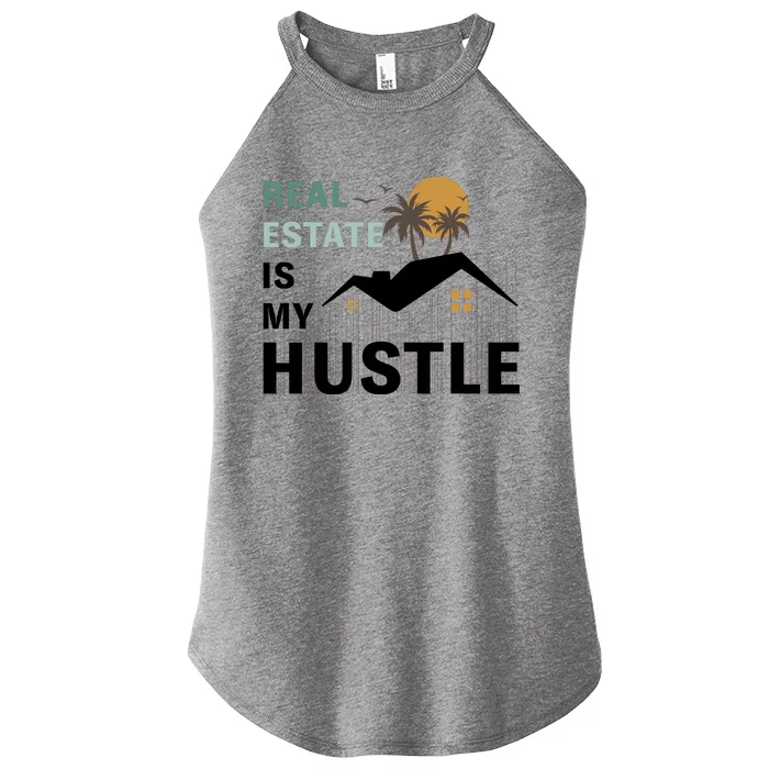 Real Estate Is My Hustle Women’s Perfect Tri Rocker Tank