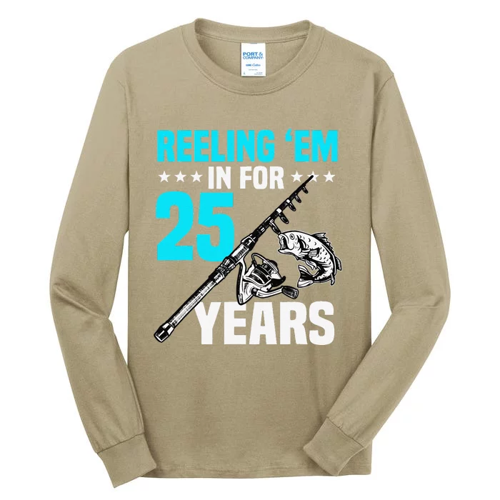 Reeling Em In For 25 Years Birthday 25th Bday Celebration Tall Long Sleeve T-Shirt