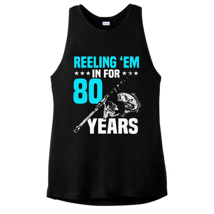 Reeling Em In For 80 Years Birthday 80th Bday Celebration Ladies Tri-Blend Wicking Tank