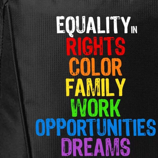 Rainbow Equality In Rights Tee Hu Rights Blm Lgbtq Pride Gift City Backpack