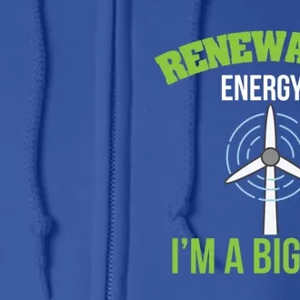 Renewable Energy Im A Big Fan Nature Lover Earth Day Design Gift Full Zip Hoodie