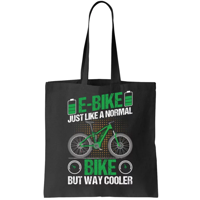 Retro Ebike Just Like A Normal Bike But Way Cooler Tote Bag