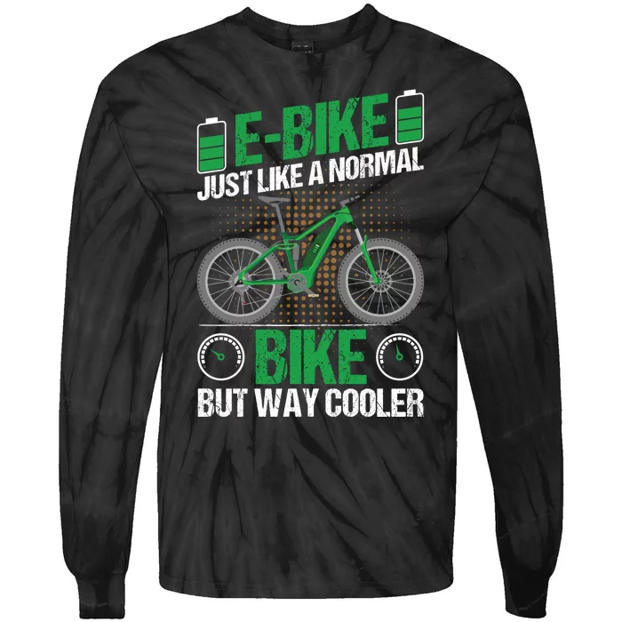 Retro Ebike Just Like A Normal Bike But Way Cooler Tie-Dye Long Sleeve Shirt