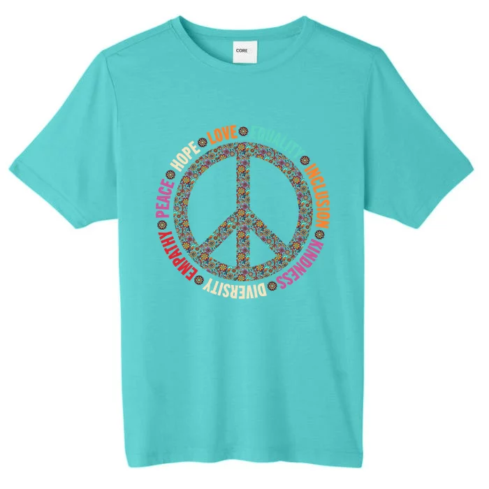 Retro Equality Kindness Diversity Peace Love Hope Inclusion Gift ChromaSoft Performance T-Shirt