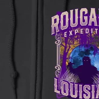 Rougarou Expedition Louisiana Swamp Monster Werewolf Legend Full Zip Hoodie