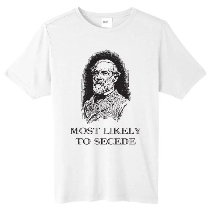 Robert E Lee Most Likely To Secede Funny Civil War ChromaSoft Performance T-Shirt