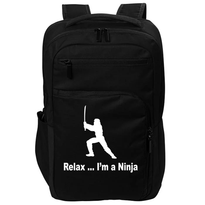 Relax I'm A Ninja Impact Tech Backpack