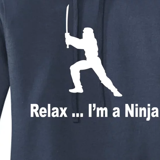 Relax I'm A Ninja Women's Pullover Hoodie