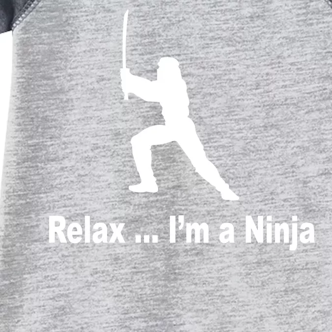 Relax I'm A Ninja Infant Baby Jersey Bodysuit