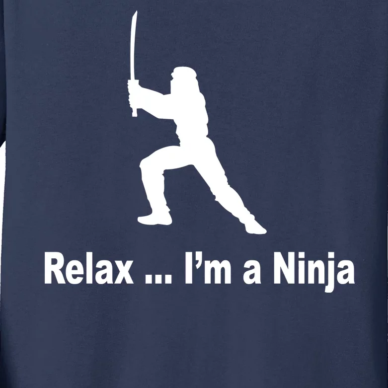 Relax I'm A Ninja Kids Long Sleeve Shirt