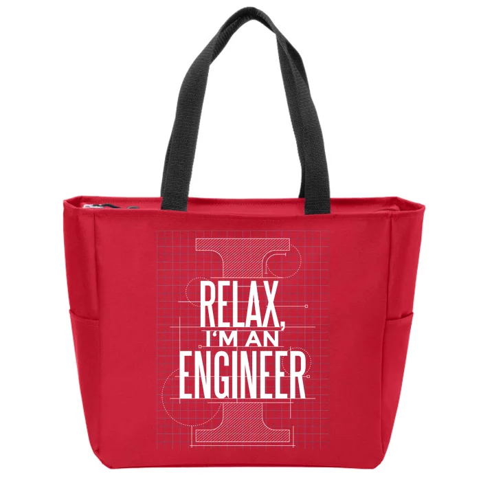 Relax I'm An Engineer Zip Tote Bag