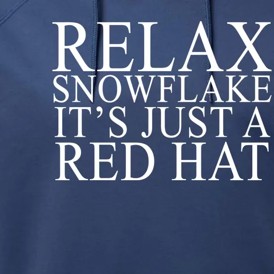 Relax It's Just A Red Hat Pro MAGA Trump 2020 Performance Fleece Hoodie