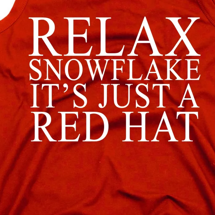 Relax It's Just A Red Hat Pro MAGA Trump 2020 Tank Top