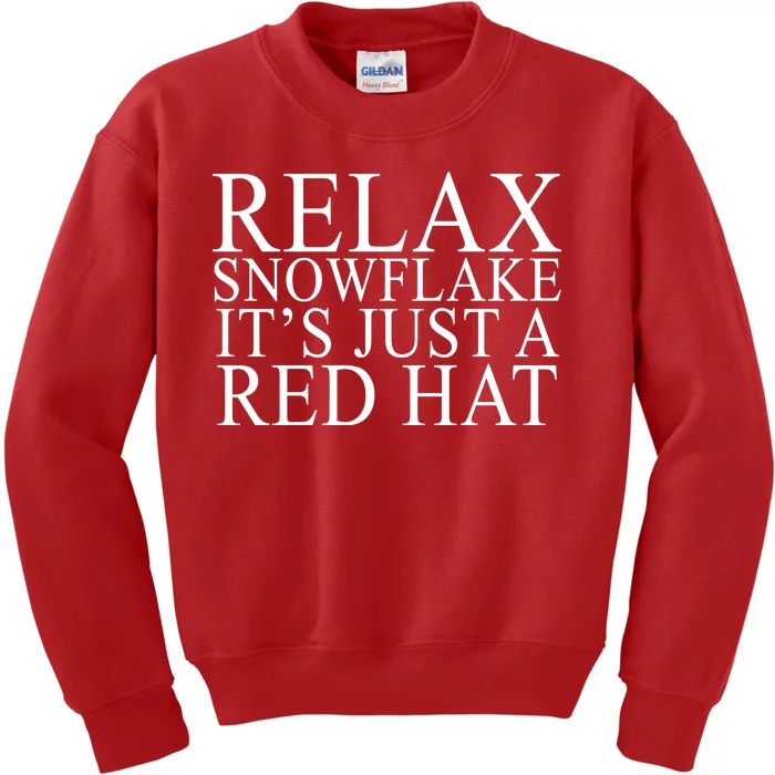 Relax It's Just A Red Hat Pro MAGA Trump 2020 Kids Sweatshirt