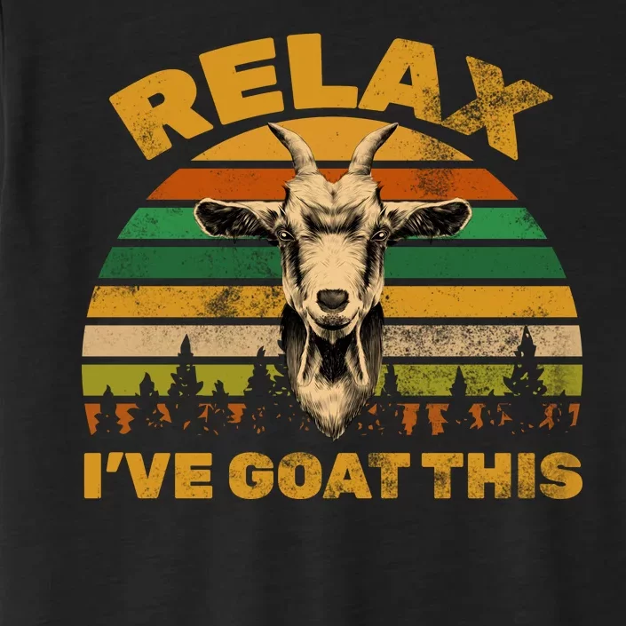 Relax I've Goat This ChromaSoft Performance T-Shirt