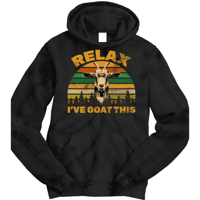 Relax I've Goat This Tie Dye Hoodie