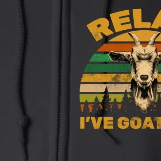 Relax I've Goat This Full Zip Hoodie