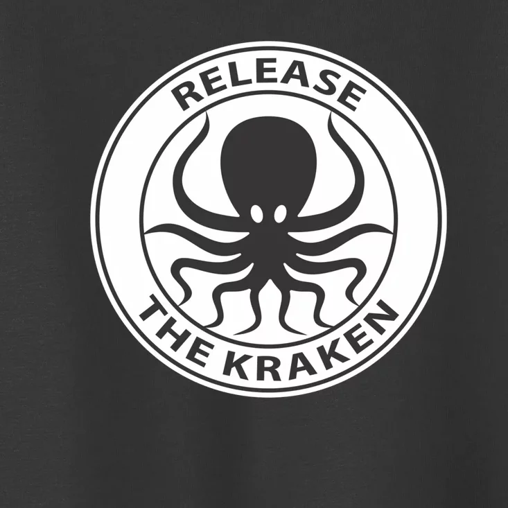 Release The Kraken Toddler T-Shirt