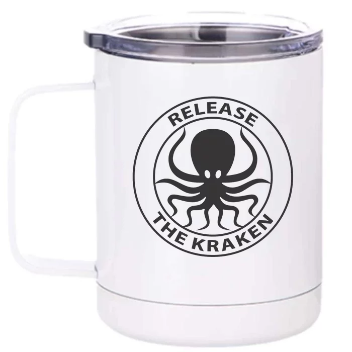 Release The Kraken Front & Back 12oz Stainless Steel Tumbler Cup